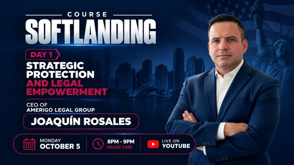 Curso Softlanding día 1: estrategia legal para emigrar a Estados Unidos con Joaquín Rosales, CEO de Amerigo Legal Group