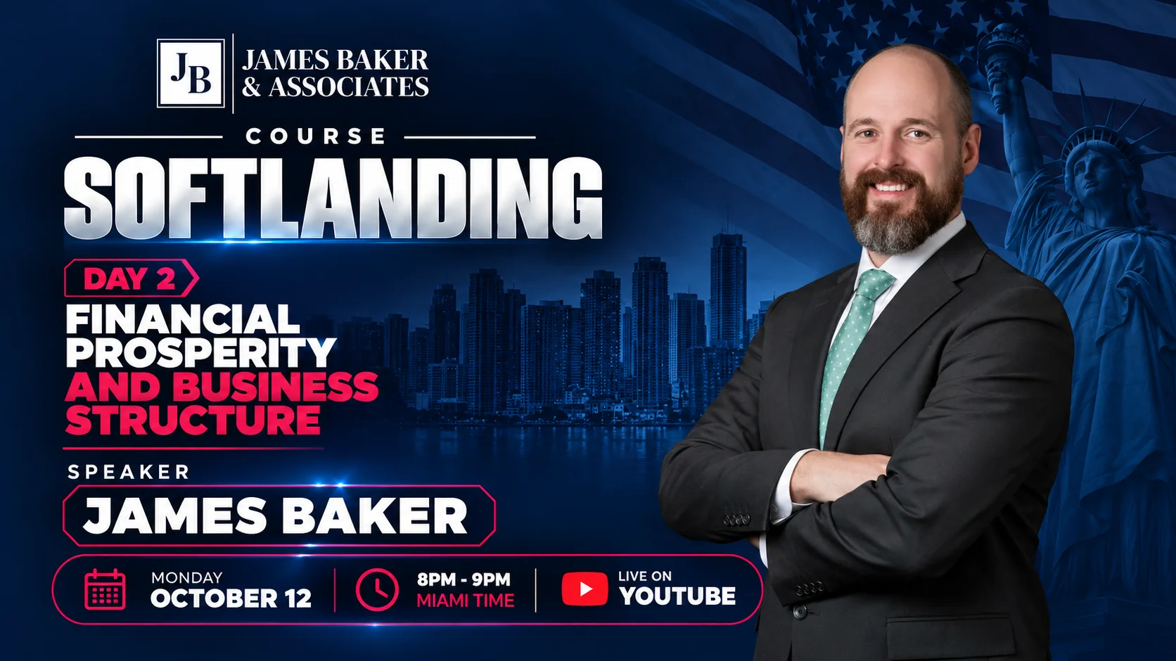 Estructura empresarial en Estados Unidos: mira la sesión 2 de nuestro curso Soft Landing 1 Estructura empresarial en Estados Unidos – curso Soft Landing sesión 2 con James Baker, Amerigo Legal Group