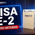 Edad y nivel educativo en la Visa E-2: nuevos criterios, Amerigo Legal Group