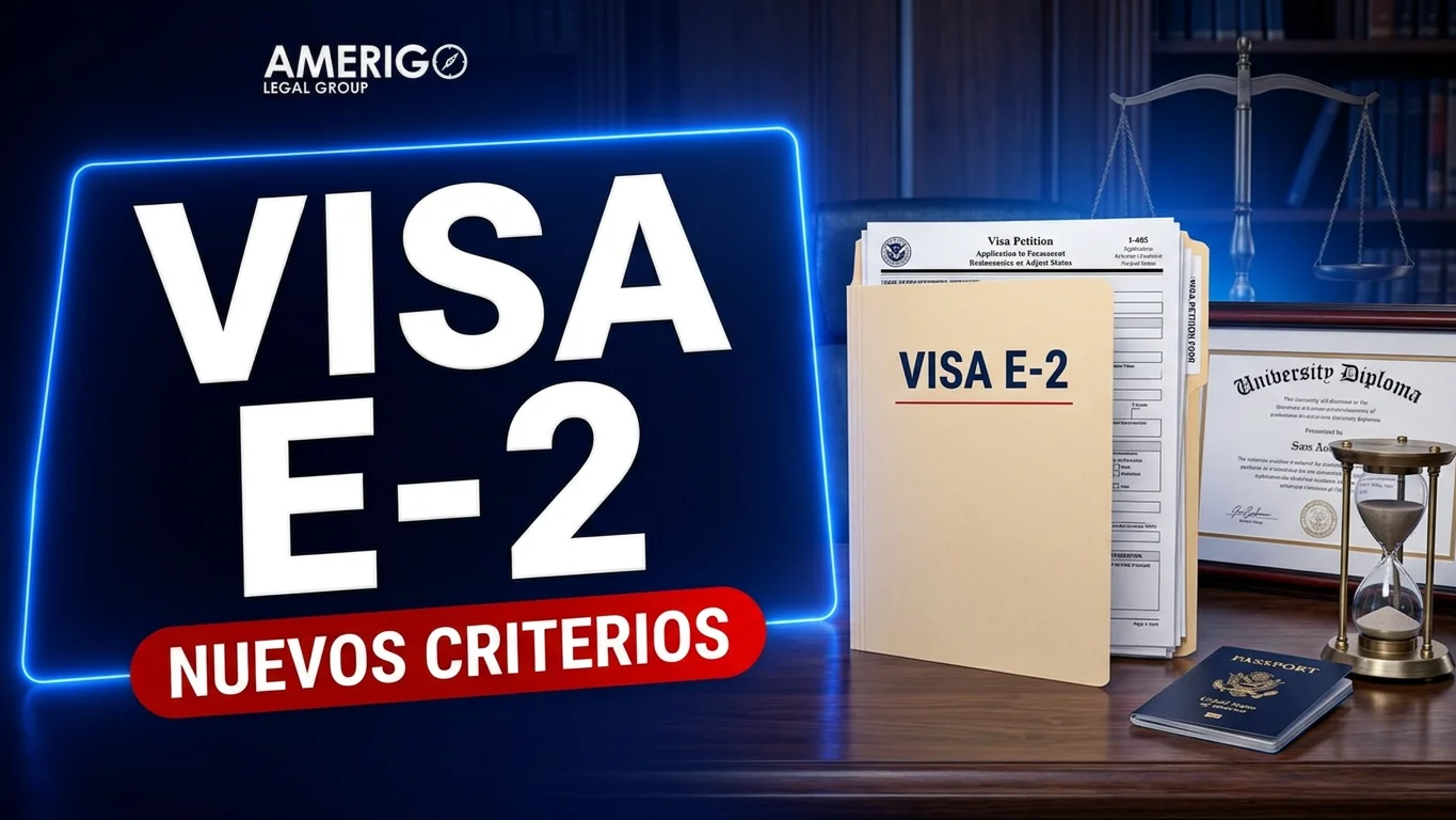 Edad y nivel educativo en la Visa E-2: nuevos criterios, Amerigo Legal Group